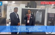 K. Sreeramachandra Murthy，总裁-运营，拉克希米机械有限公司
